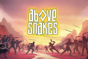 蛇上而生 (Above Snakes)中文版，直接玩