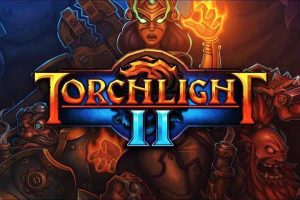 火炬之光2典藏版 Torchlight 2中文版，版本：v1.25.9.5