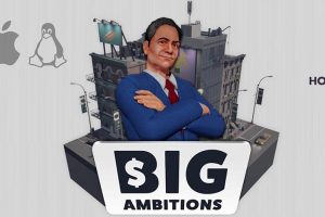 雄心壮志（Big Ambitions）中文版，版本：V20230311-模拟经营