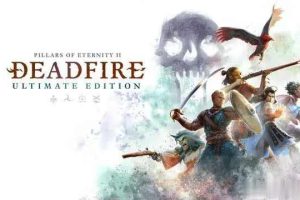 永恒之柱2 死火中文|V5.0.0.0040-不朽传说+全DLC