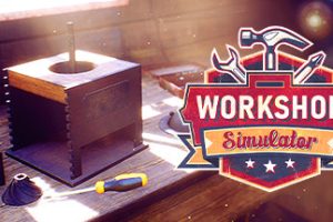 车间模拟器下载|工坊模拟器 (Workshop Simulator)中文版