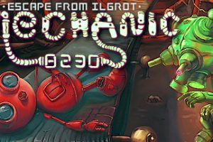 机械师8230：逃离伊格罗特(Mechanic 8230: Escape from Ilgrot)中文版