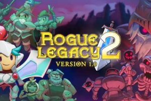 盗贼遗产2（Rogue Legacy 2）中文版，集成所有DLC