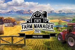 农场经理2021（Farm Manager 2021）版本：v1.0.20210506.340，最新版本