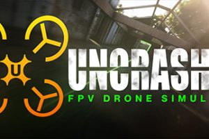 无损FPV无人机模拟器（Uncrashed : FPV Drone Simulator）简体中文版