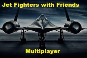 Jet Fighters with Friends (Multiplayer) 英文版