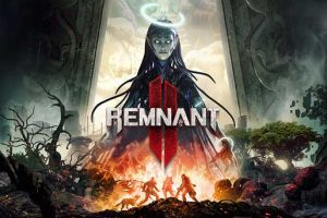 遗迹2 REMNANT2|官方中文，直接玩