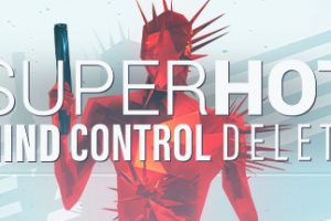 燥热:心灵控制删除( SUPERHOT: MIND CONTROL DELETE)中文版