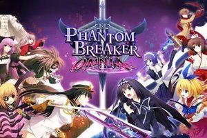 幻象破坏者（Phantom Breaker: Omnia）中文版，直接玩