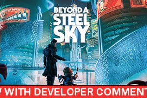 超越钢铁苍穹（Beyond a Steel Sky）中文版，版本v1.5.29158版本，直接玩