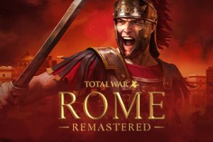 罗马：全面战争重制版（Total War: ROME REMASTERED）中文版，版本：v2.0.5，直接玩