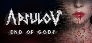 阿普索夫：诸神终结/Apsulov: End of Gods（更新v1.1.7）