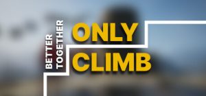 只有攀爬：共同进步/Only Climb: Better Together（更新v1.0.2.1）
