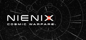 Nienix：宇宙战争/Nienix: Cosmic Warfare（更新v1.0441）