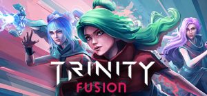 三体融合/Trinity Fusion（更新v0.7.10818）