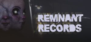 残存记录/Remnant Records（更新v4.3.2）