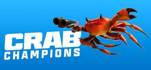 螃蟹冠军/Crab Champions（更新Build.12087998）