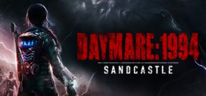 白日梦魇：沙堡1994/Daymare: 1994 Sandcastle（更新v6424）