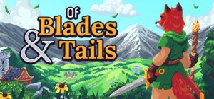 剑与尾巴/Of Blades & Tails（更新v0.19.0）