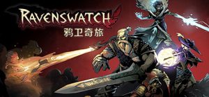 鸦卫奇旅/Ravenswatch（更新v0.14.01.03）