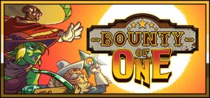 赏金猎人/一个人的悬赏/Bounty of One（更新v0.25.1）