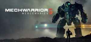 机甲战士5：雇佣兵/MechWarrior 5 Mercenaries（更新v1.1.344）