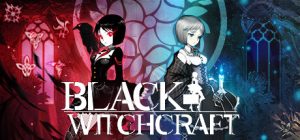 黑色巫术/Black Witchcraft（更新Build.12344238）