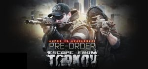 逃离塔科夫/Escape from Tarkov（更新v0.13.5.3.26535）