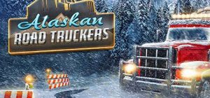 阿拉斯加卡车司机|官方中文，直接玩