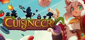 Cuisineer|官方中文|V1.1.2648-厨艺剑豪-味觉使者