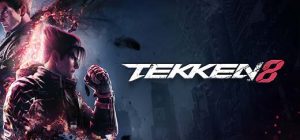 铁拳8|豪华中文|Build.13261262+预购特典+全DLC