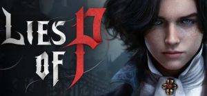 匹诺曹的谎言|官方中文|Build.13450100+全DLC+支持手柄