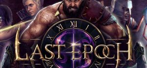 最后纪元 Last Epoch 中文版V1.0.1.2+预购特典-晨曦之徽-永恒绽放