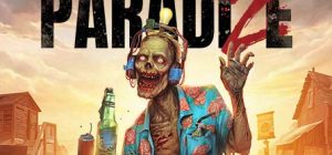 《欢迎来到帕拉迪泽/Welcome to ParadiZe》中文版下载v20240305