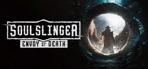灵魂射手：死亡使者/Soulslinger: Envoy of Death（更新v0.426）