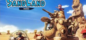 沙漠大冒险（SAND LAND）中文版，版本：v1.0.3