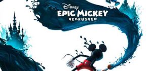 传奇米老鼠：重制版（Disney Epic Mickey: Rebrushed）|全DLC|中文|