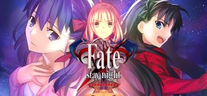 命运守护夜：重制版/Fate/stay night REMASTERED（更新v1.3.1.361）