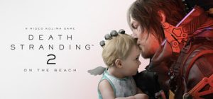 死亡搁浅2：冥滩之上/DEATH STRANDING 2: ON THE BEACH（更新v1.0.49.0）